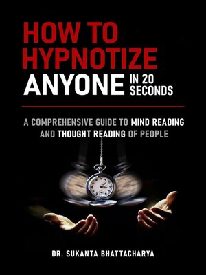 cover image of How to Hypnotize Anyone in 20 Seconds
